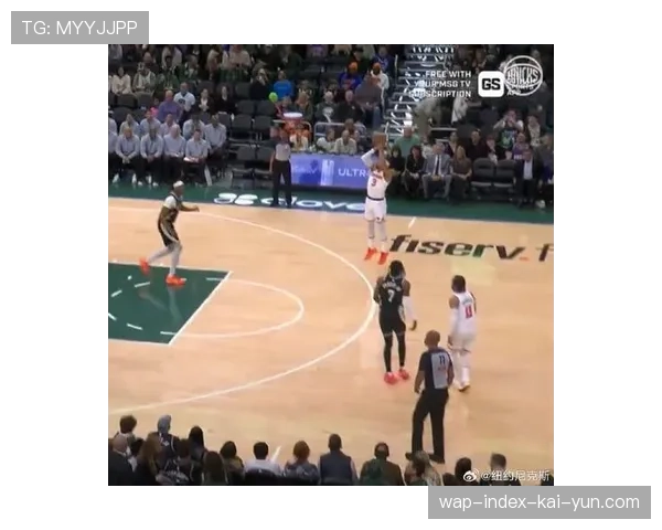 尼克斯三分命中率37.8%联盟前列,外线投射成为主要进攻武器 尼克斯三分命中率37.8%联盟前列,外线投射成为主要进攻武器